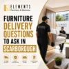 Furniture Delivery Questions to Ask in Scarborough with Elements Furniture & Mattress Scarborough, showing delivery professionals carrying a sofa into a home.