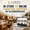 In-Store vs Online Furniture Shopping in Scarborough by Elements Furniture & Mattress Scarborough, showing a furniture showroom on one side and online furniture browsing on a laptop on the other.