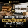 Local Furniture Shop or Marketplace Seller: What to Check with Elements Furniture & Mattress Scarborough, comparing a local showroom with online marketplace furniture options.