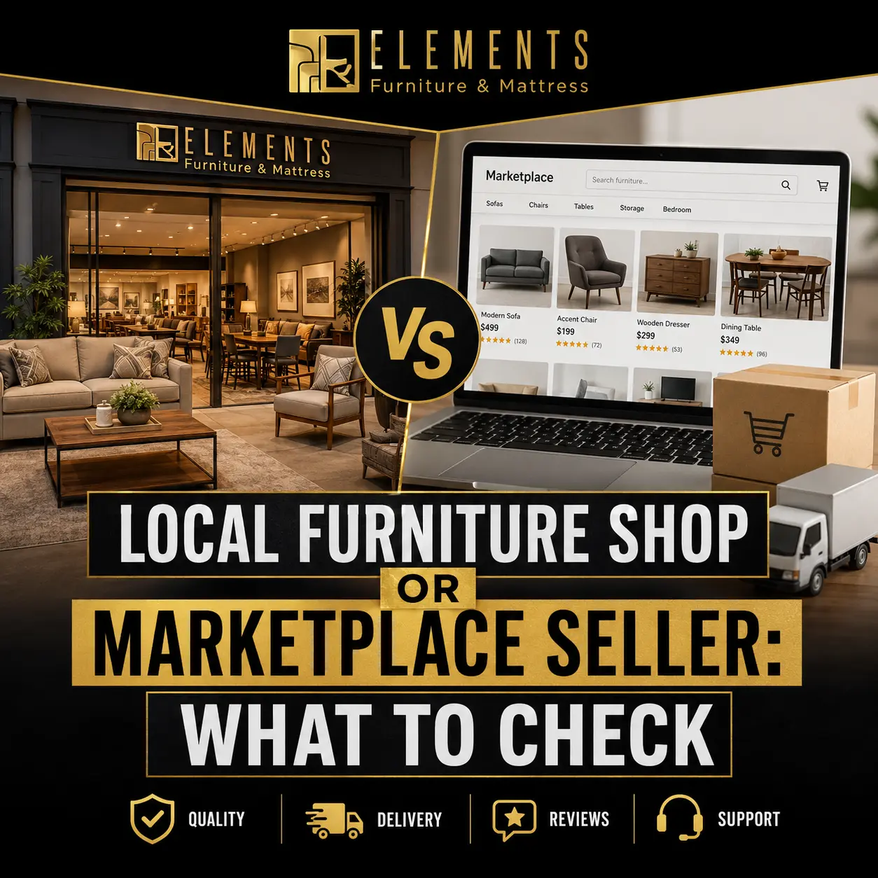 Local Furniture Shop or Marketplace Seller: What to Check with Elements Furniture & Mattress Scarborough, comparing a local showroom with online marketplace furniture options.