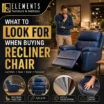 What to Look for When Buying a Recliner Chair with Elements Furniture & Mattress Scarborough, showing a shopper comparing a blue recliner chair for comfort, size, style, and function.