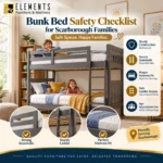 Bunk Bed Safety Checklist for Scarborough Families featuring a sturdy bunk bed with secure guardrails, safe ladder access, proper mattress fit, and age appropriate use from Elements Furniture & Mattress Scarborough.